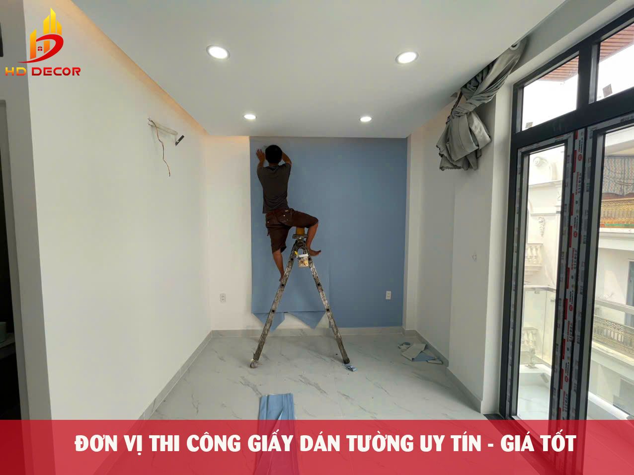 ĐƠN VỊ THI CÔNG GIẤY DÁN TƯỜNG UY TÍN - GIÁ TỐT 