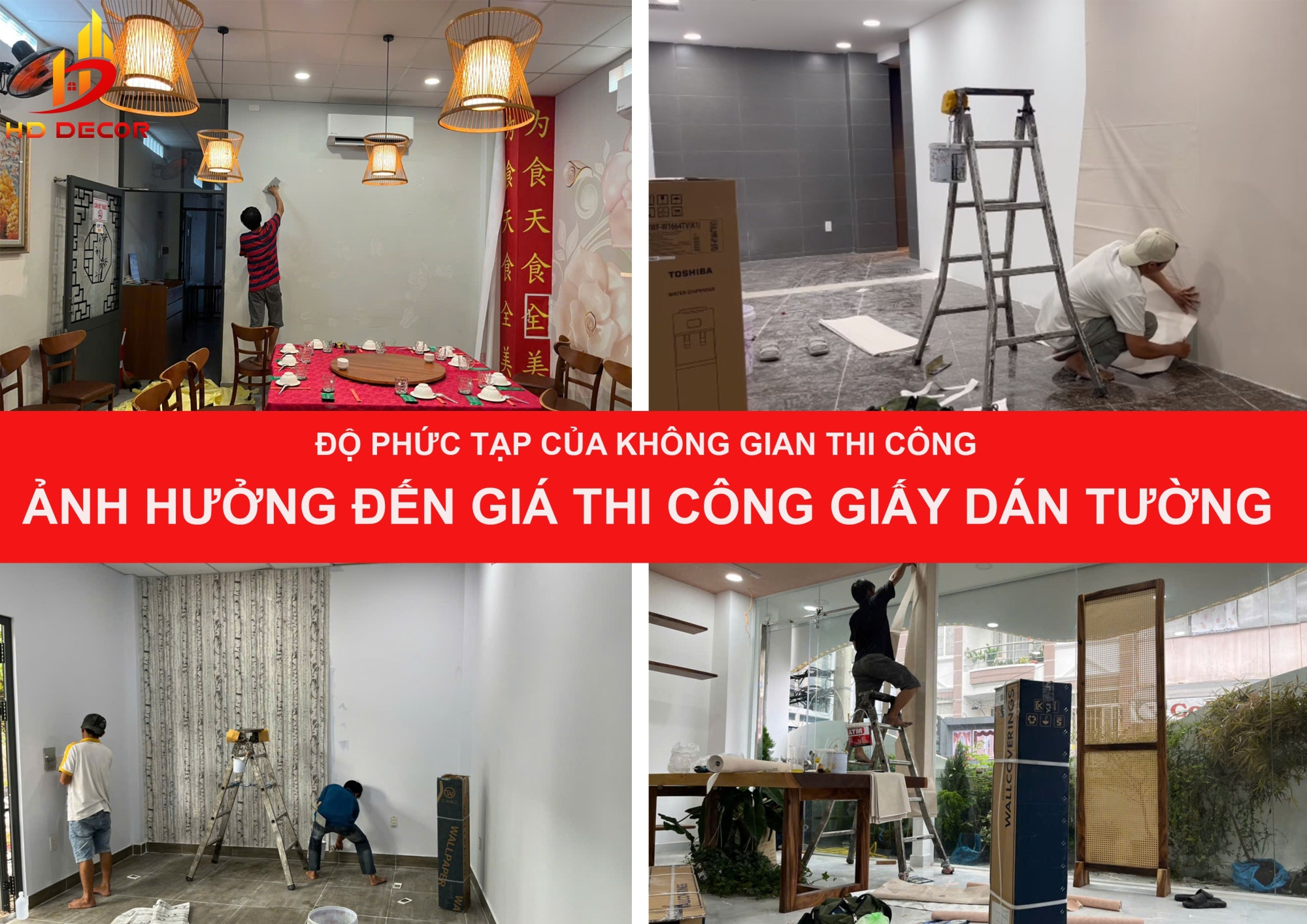độ phức tạp của không gian thi công ảnh hưởng đến giá giấy dán tường 