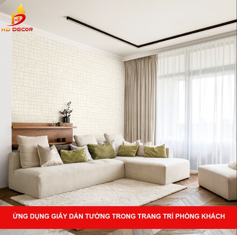 ỨNG DỤNG Của giấy dán tường cho phòng khách 