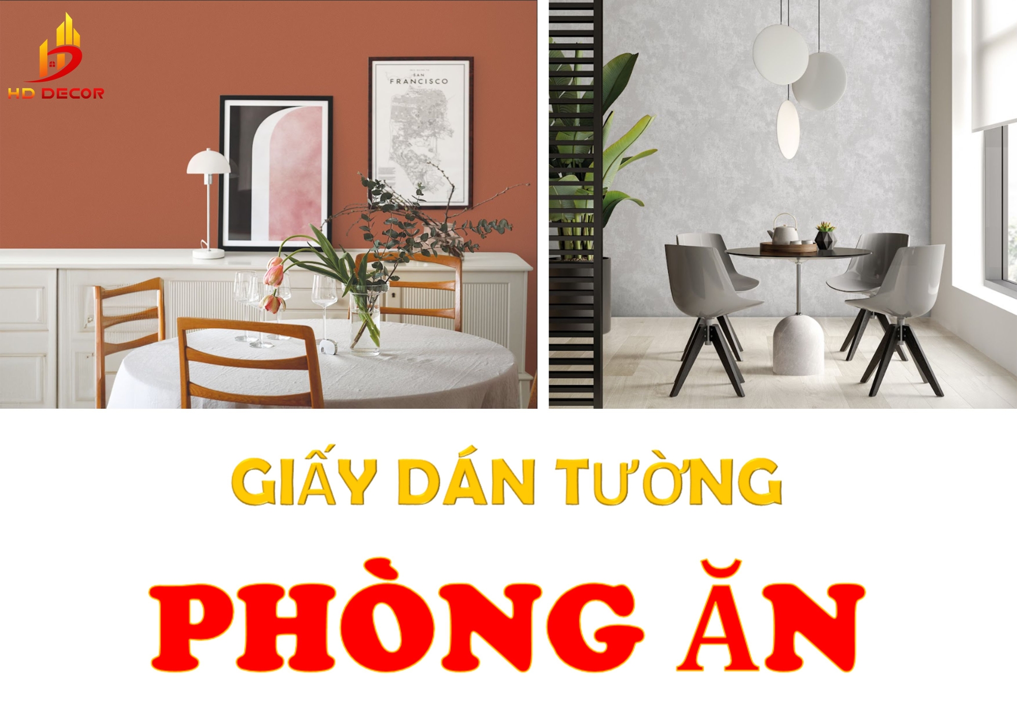 GIẤY DÁN TƯỜNG PHÒNG ĂN
