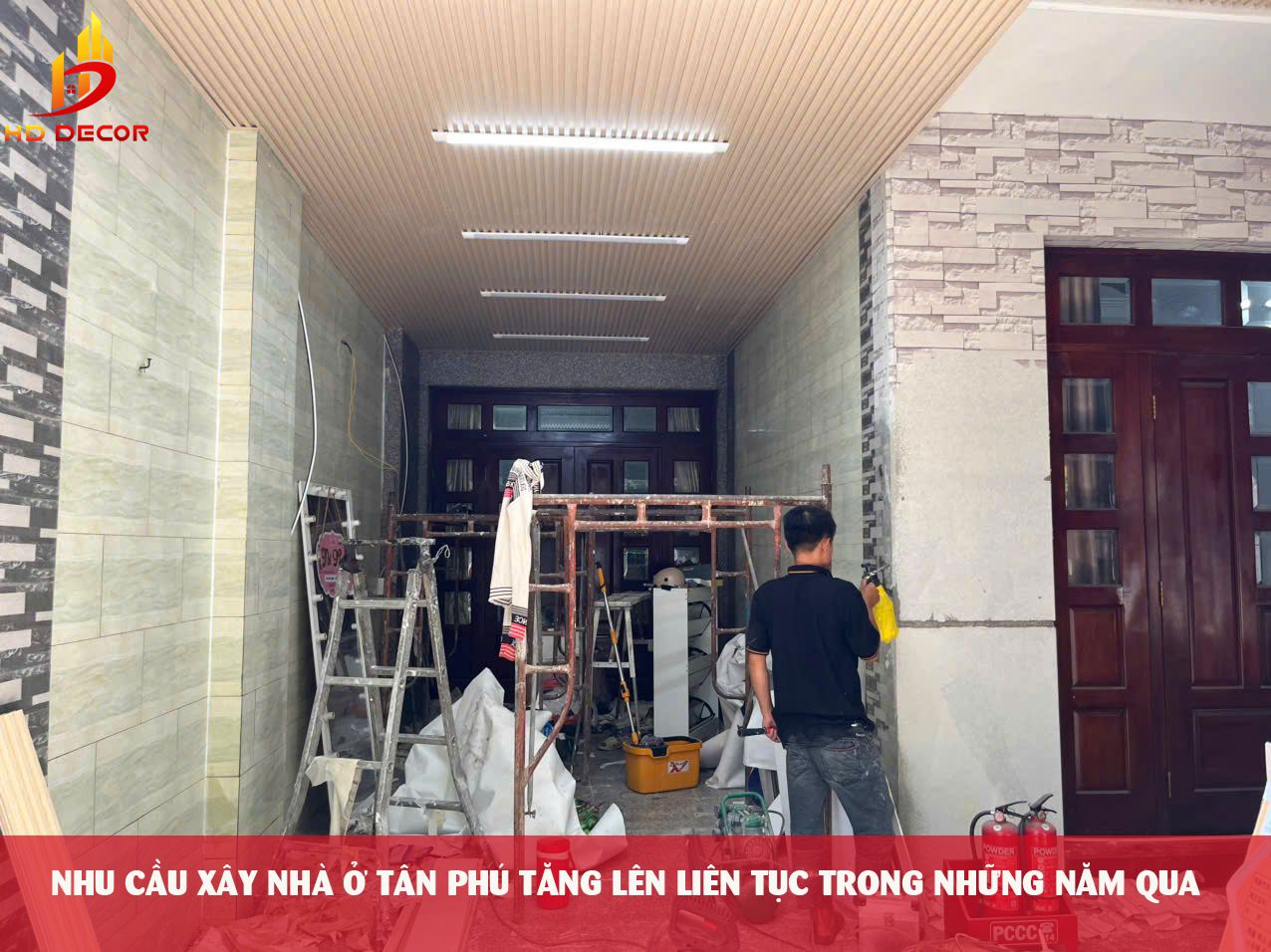 NHU CẦU XÂY NHÀ Ở TÂN PHÚ TĂNG LÊN LIÊN TỤC TRONG NHỮNG NĂM QUA 