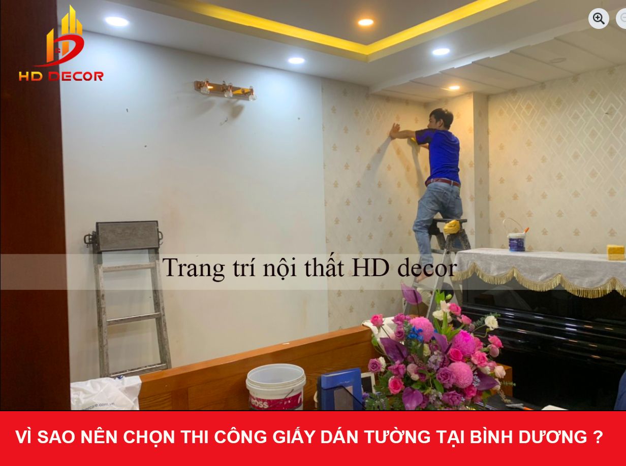 vì sao nên chọn thi công giấy dán tường tại BÌNH DƯƠNG 