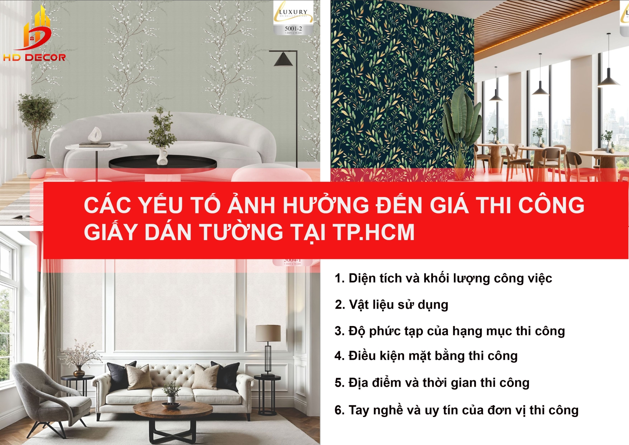 các yếu tố ảnh hưởng đến giá thi công giấy dán tường 