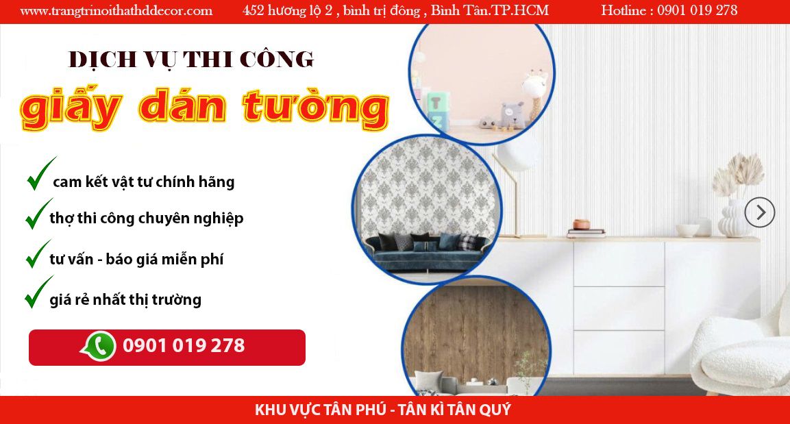 dịch vụ thi công giấy dán tường khu vực tân phú - tân kì tân quý 