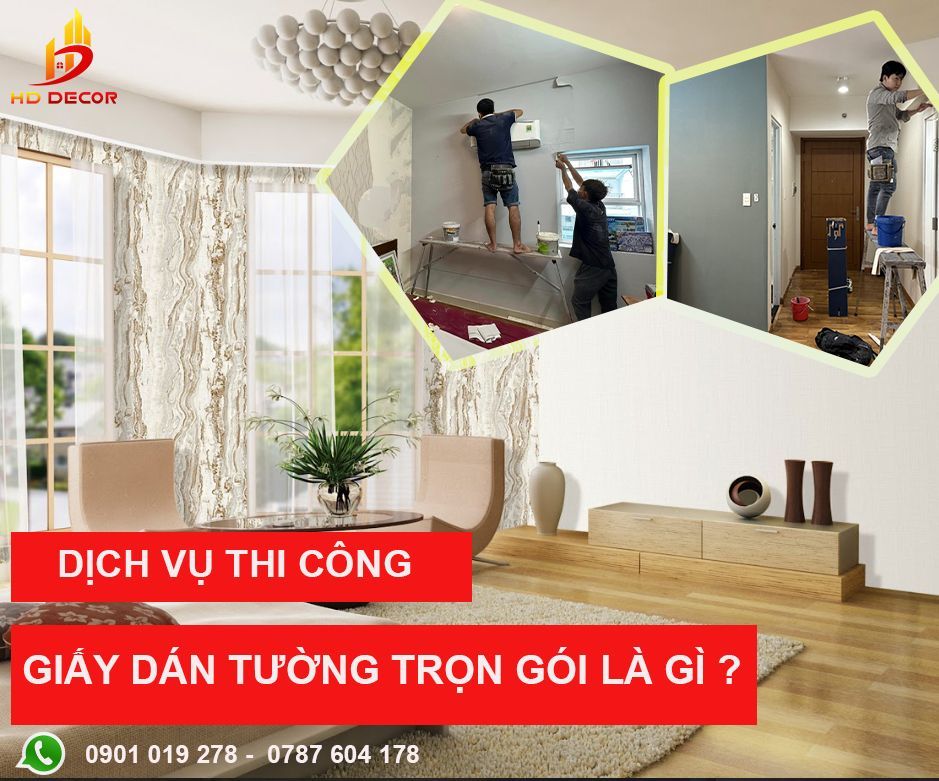 dịch vụ thi công giấy dán tường trọn gói giá rẻ
