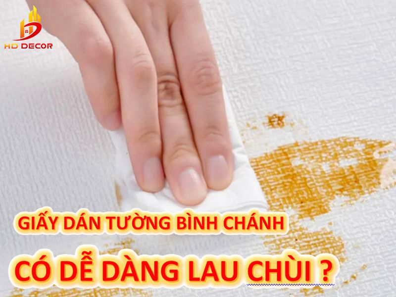 giấy dán tường bình chánh dể dàng lau chùi 