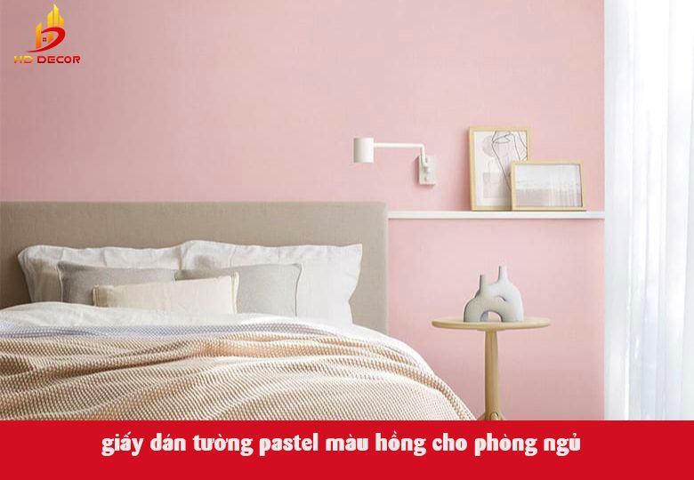 giấy dán tường pastel màu hồng cho phòng ngủ