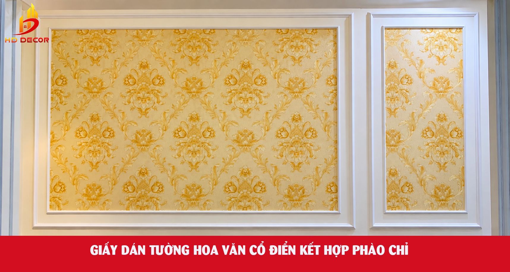 giấy dán tường hoa văn cổ điển kết hợp phào chỉ 