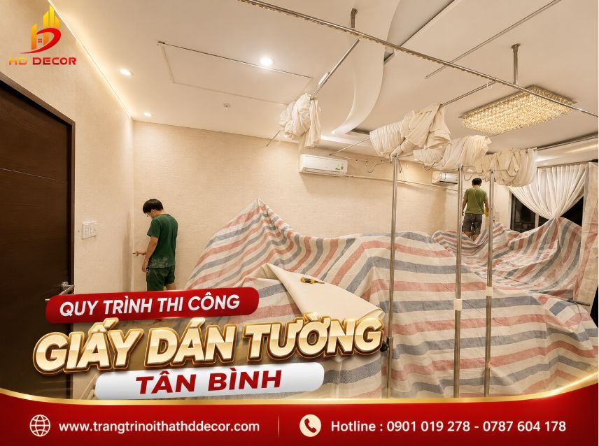 quy trình thi công giấy dán tường quận tân bình