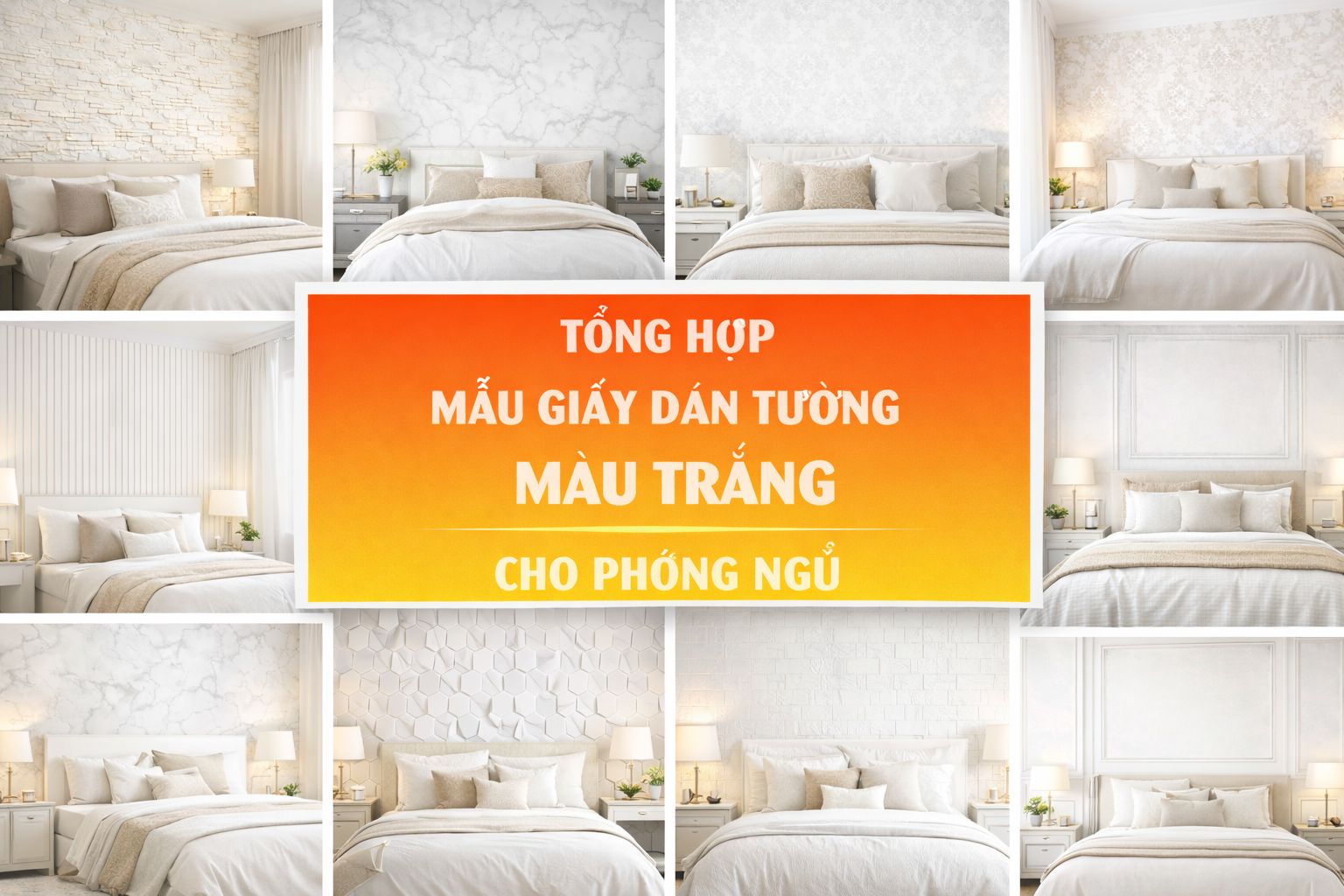 tổng hợp mẫu giấy dán tường màu trắng trơn phòng ngủ