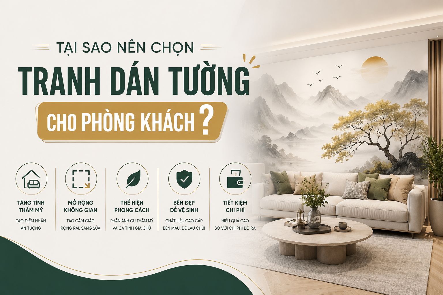 tại sao nên chọn tranh dán tường phòng khách