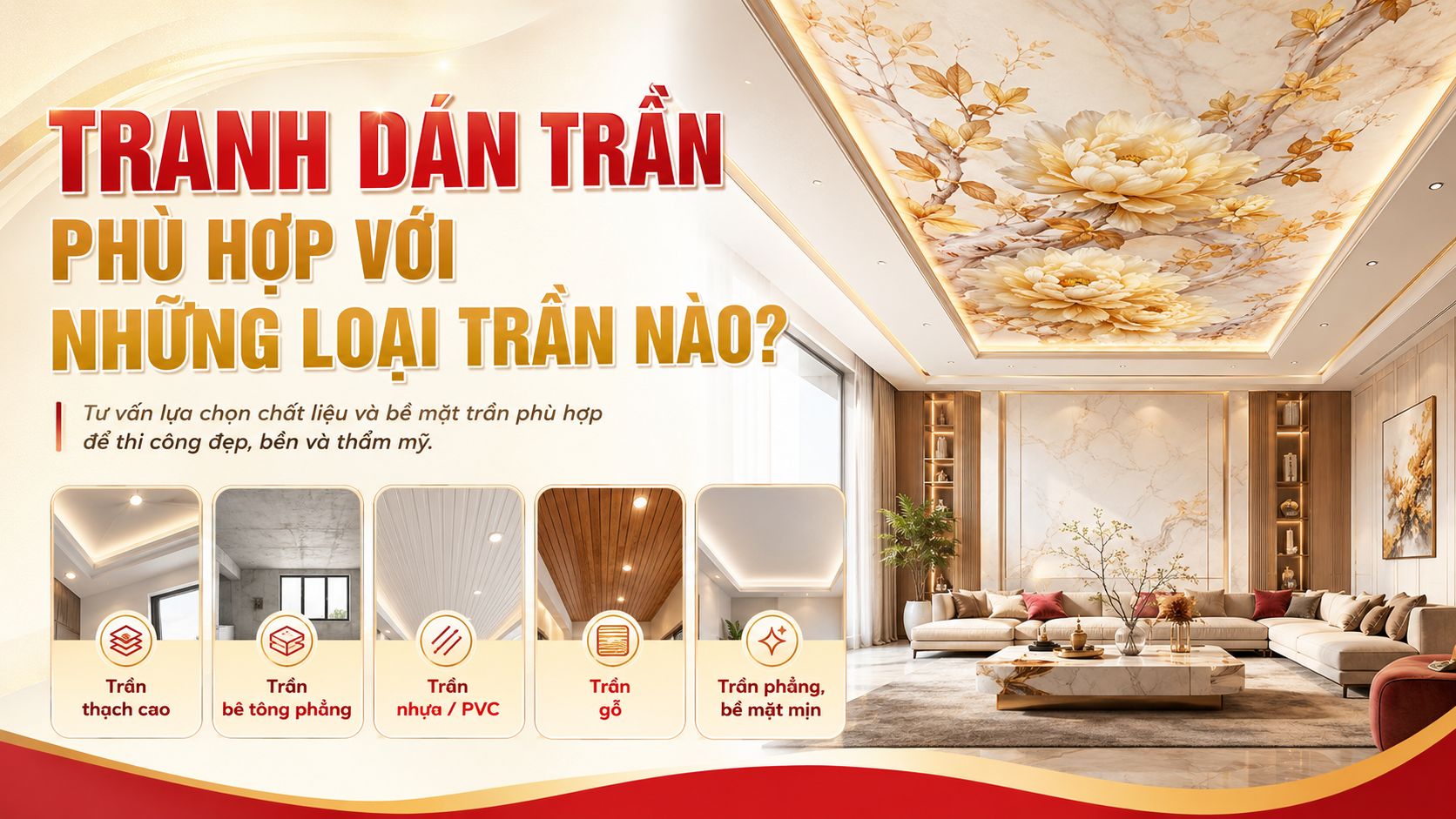 tranh dán trần phù hợp với những loại trần nào ?