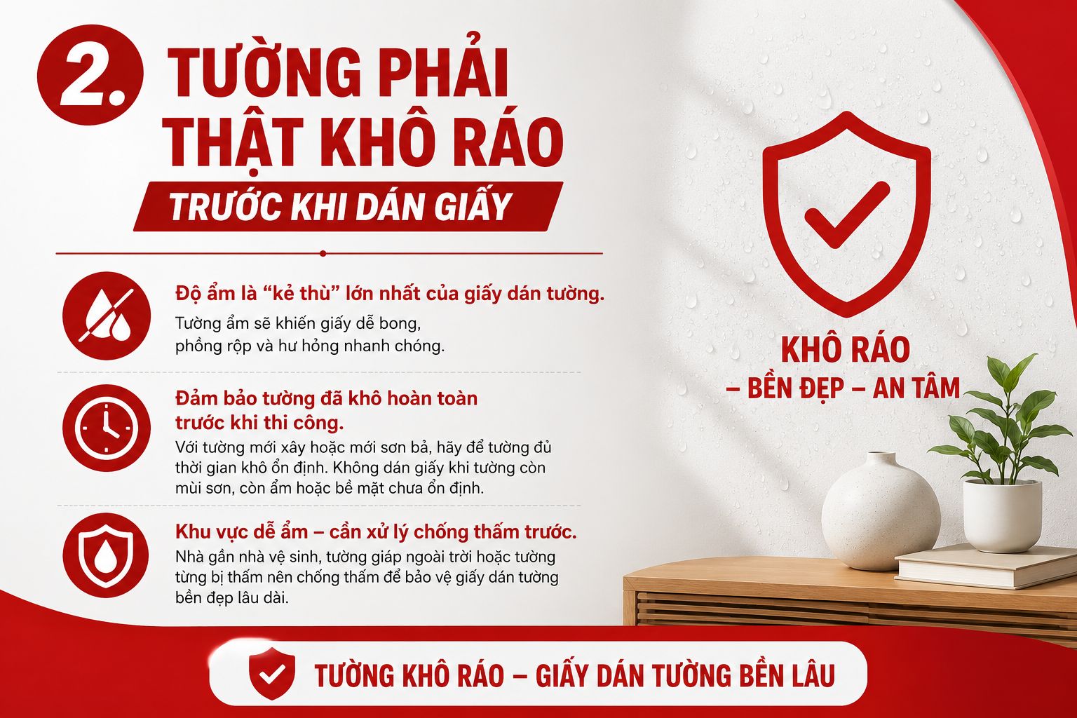 tường phải thật khô ráo trước khi dán giấy 