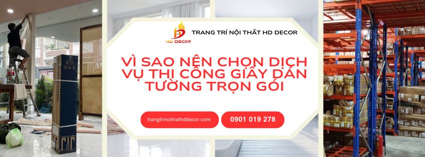 vì sao nên chọn giấy dán tường  trọn gói 
