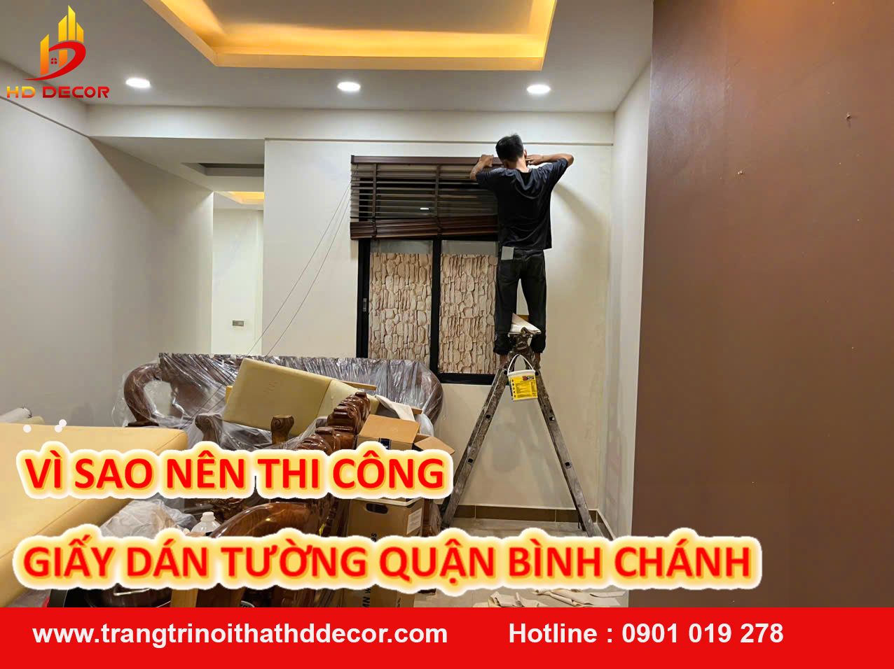vì sao nên thi công giấy dán tường quận bình chánh  