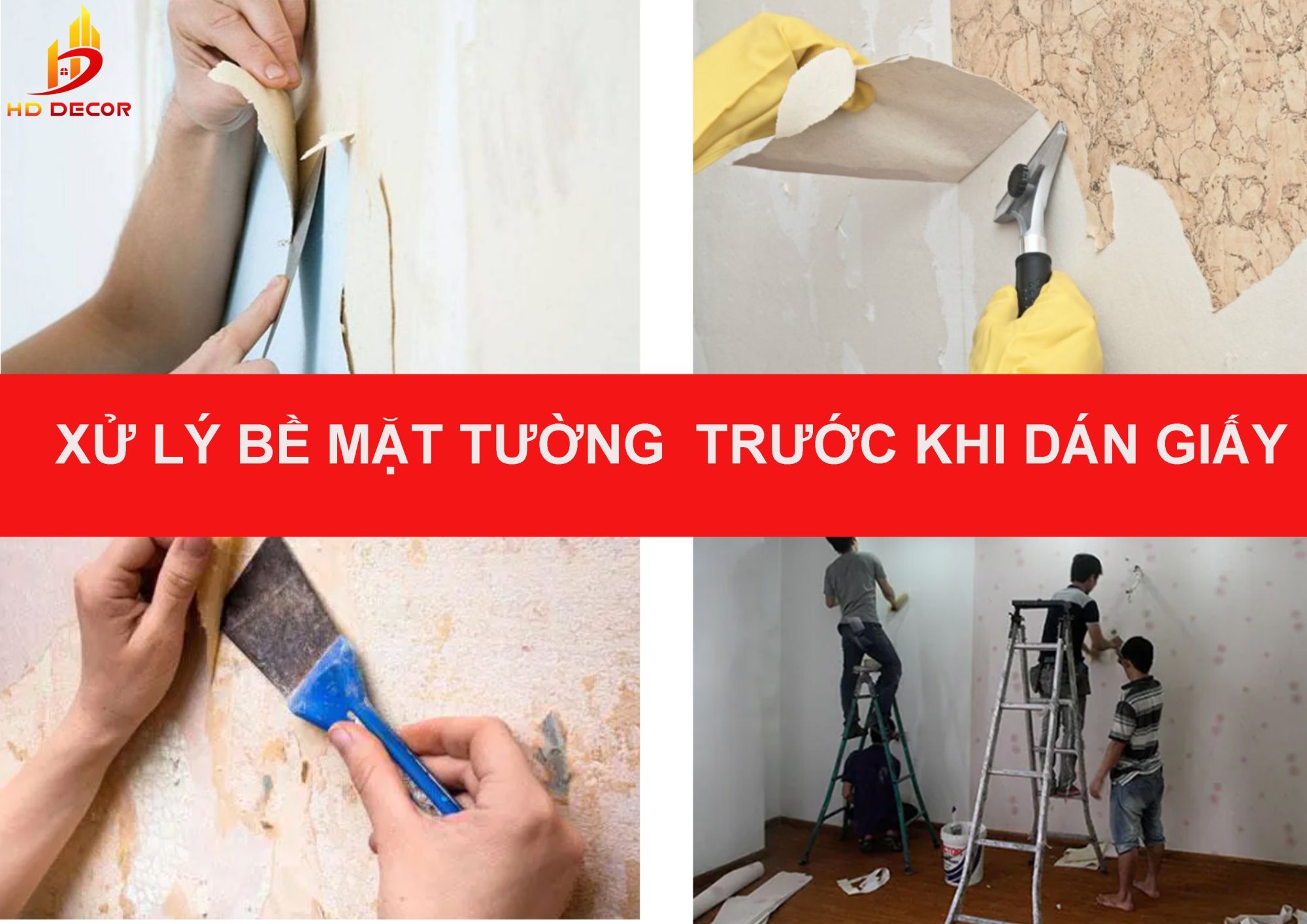 xử lý bề mặt tường trước khi dán giấy dán tường 