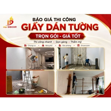 DỊCH VỤ THI CÔNG GIẤY DÁN TƯỜNG GIÁ RẺ - UY TÍN 
