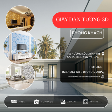 GIẤY DÁN TƯỜNG 3D CHO PHÒNG KHÁCH - GIẢI PHÁP HIỆN ĐẠI VÀ SANG TRỌNG 