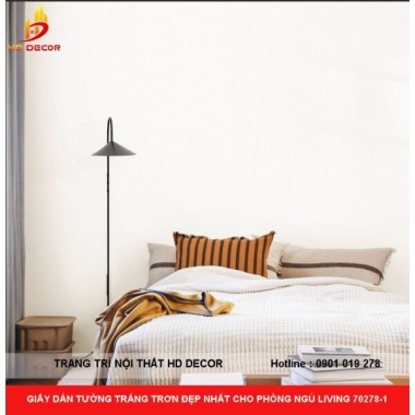 GIẤY DÁN TƯỜNG TRẮNG TRƠN ĐẸP NHẤT CHO PHÒNG NGỦ LIVING 70278-1
