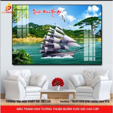 MẪU TRANH DÁN TƯỜNG THUẬN BUỒM XUÔI GIÓ CAO CẤP 