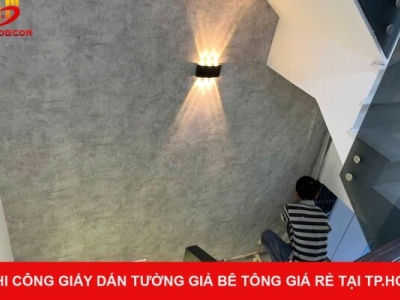 THI CÔNG GIẤY DÁN TƯỜNG GIẢ BÊ TÔNG GIÁ RẺ TẠI BÌNH TÂN 