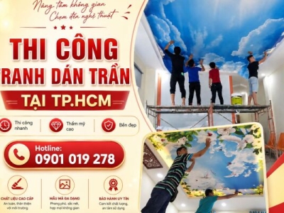 THI CÔNG TRANH DÁN TRẦN TẠI TP.HCM 