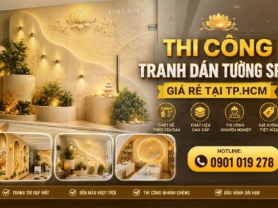 THI CÔNG TRANH DÁN TƯỜNG SPA GIÁ RẺ TẠI TP.HCM 