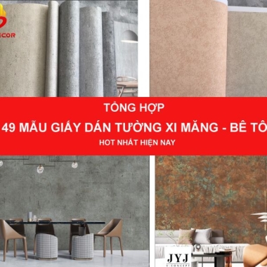 TỔNG HỢP + 49 MẪU GIẤY DÁN TƯỜNG XI MĂNG - BÊ TÔNG HOT NHẤT NĂM 2025 TỔNG HỢP + 49 MẪU GIẤY DÁN TƯỜNG XI MĂNG - BÊ TÔNG HOT NHẤT NĂM 2025