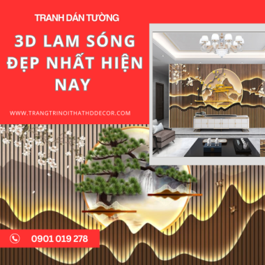 TOP +55 MẪU TRANH DÁN TƯỜNG 3D LAM SÓNG ĐẸP NHẤT HIỆN NAY 