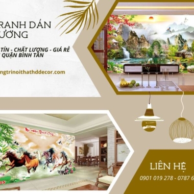 TRANH DÁN TƯỜNG 3D GIÁ RẺ - UY TÍN - CHẤT LƯỢNG  QUẬN BÌNH TÂN 