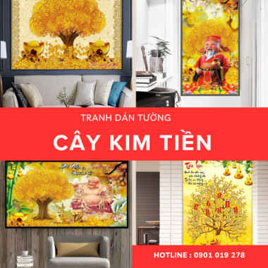 TRANH DÁN TƯỜNG CÂY TIỀN - TĂNG VƯỢNG KHÍ RƯỚC TÀI LỘC VÀO NHÀ 