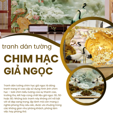TRANH DÁN TƯỜNG CHIM HẠC GIẢ NGỌC - BIỂU TƯỢNG PHÚ QUÝ VÀ TRƯỜNG THỌ